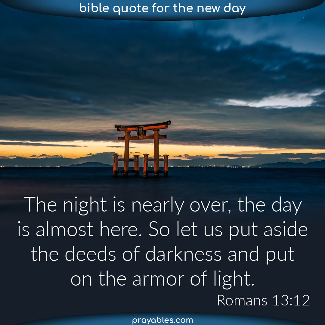 Bible Romans 13 12 Prayables