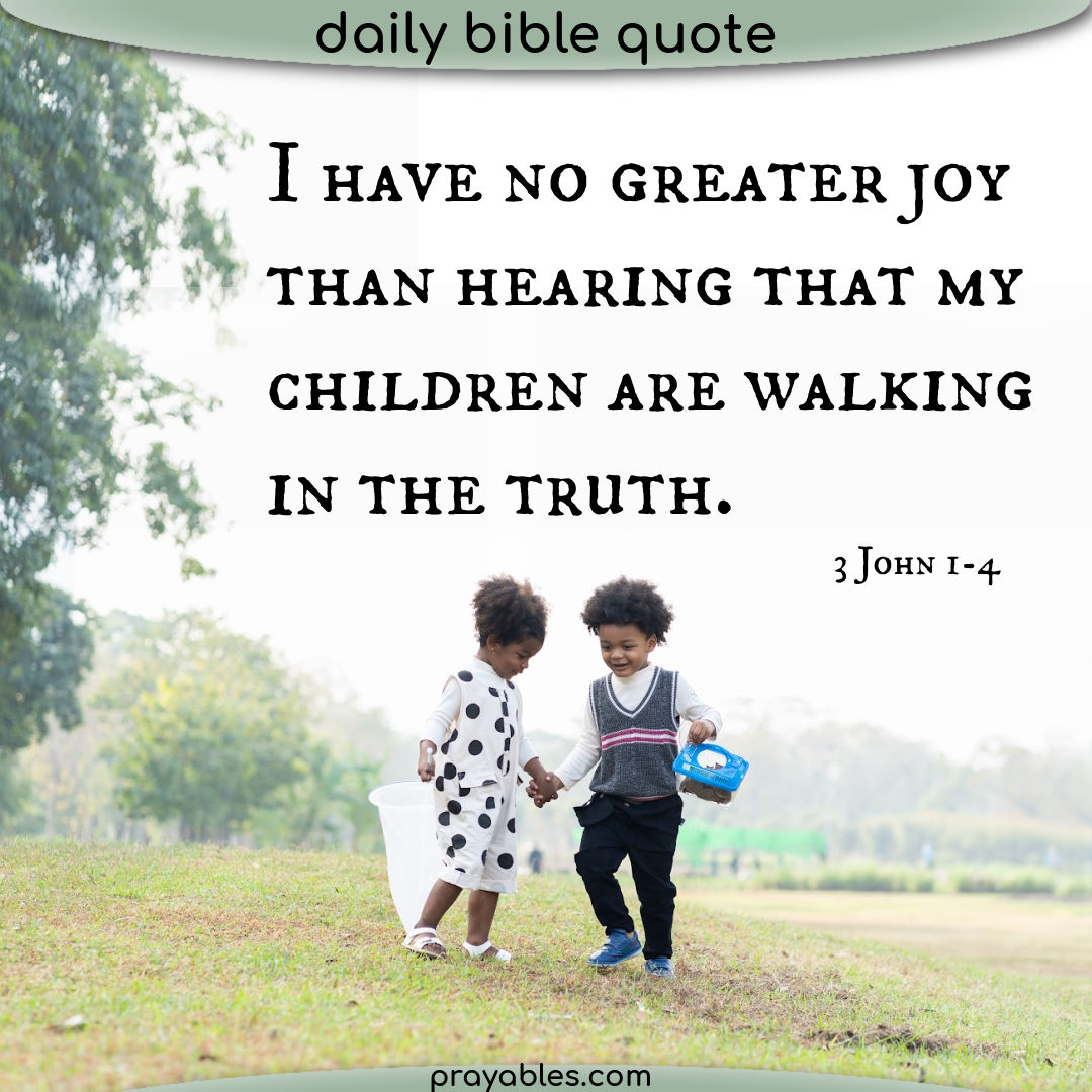 Bible 3 John 1 4 Prayables