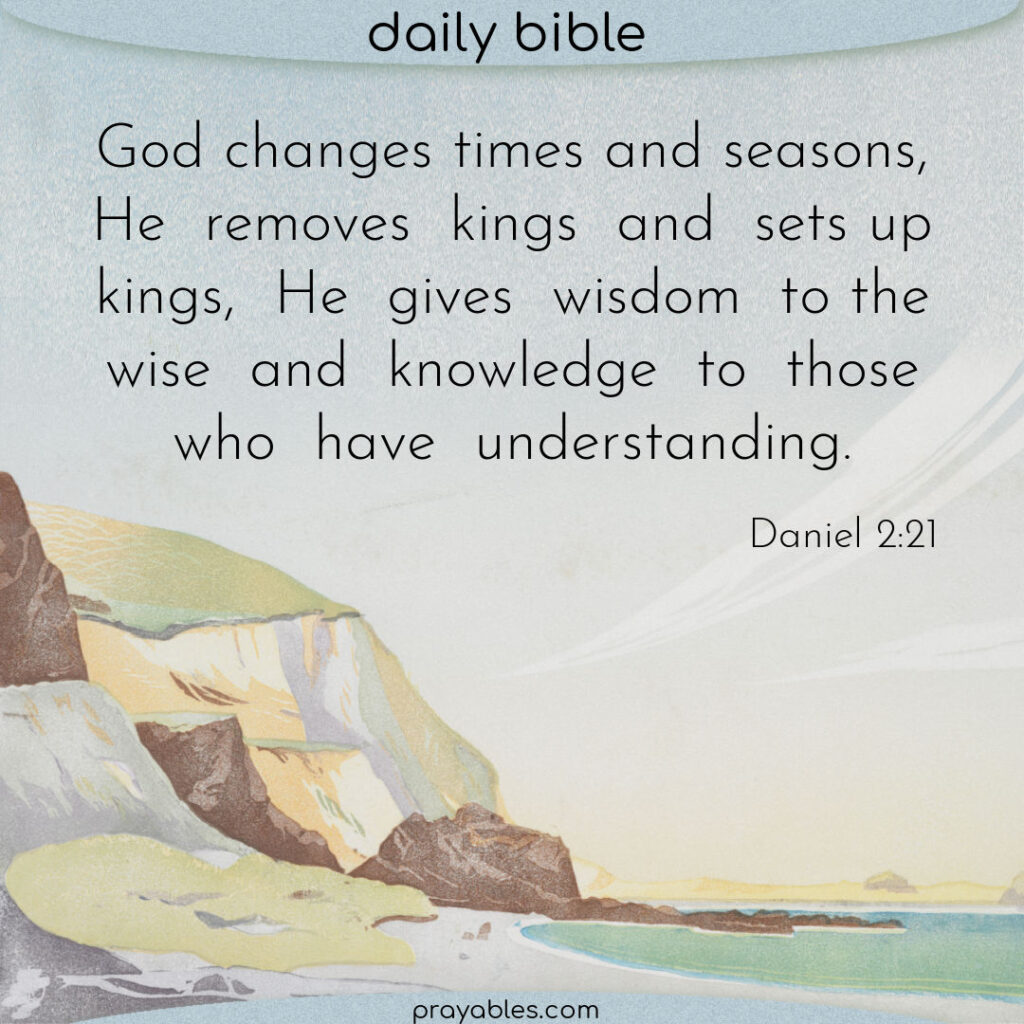 Bible Daniel 2 21 Prayables