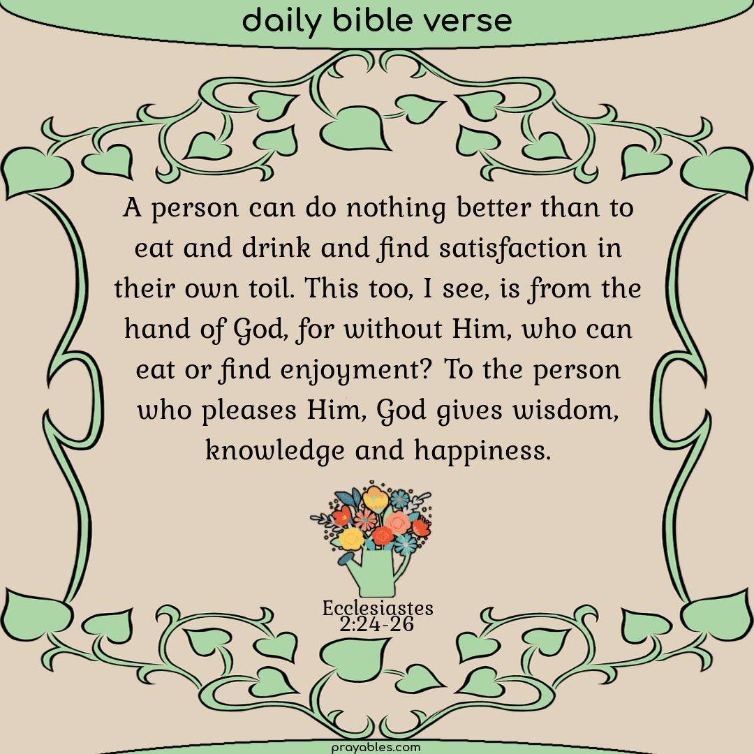 Bible Ecclesiastes 2 24 26 Prayables bible-ecclesiastes-2-24-26-prayables