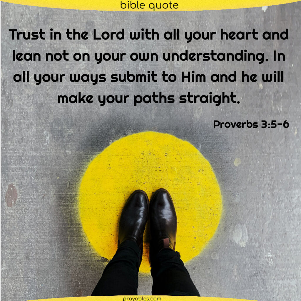 proverbs 3 5 6 bible quote