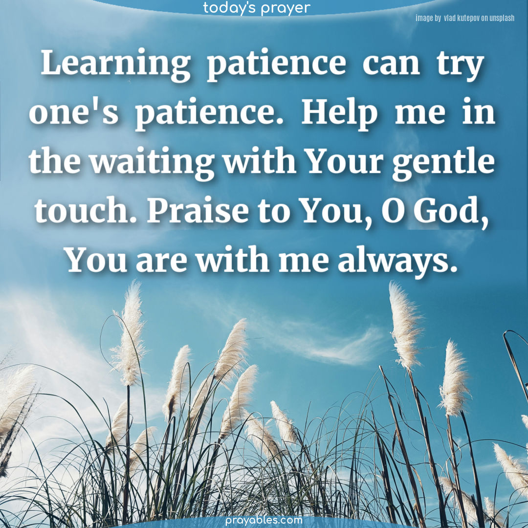 Prayer: for Patience - Prayables