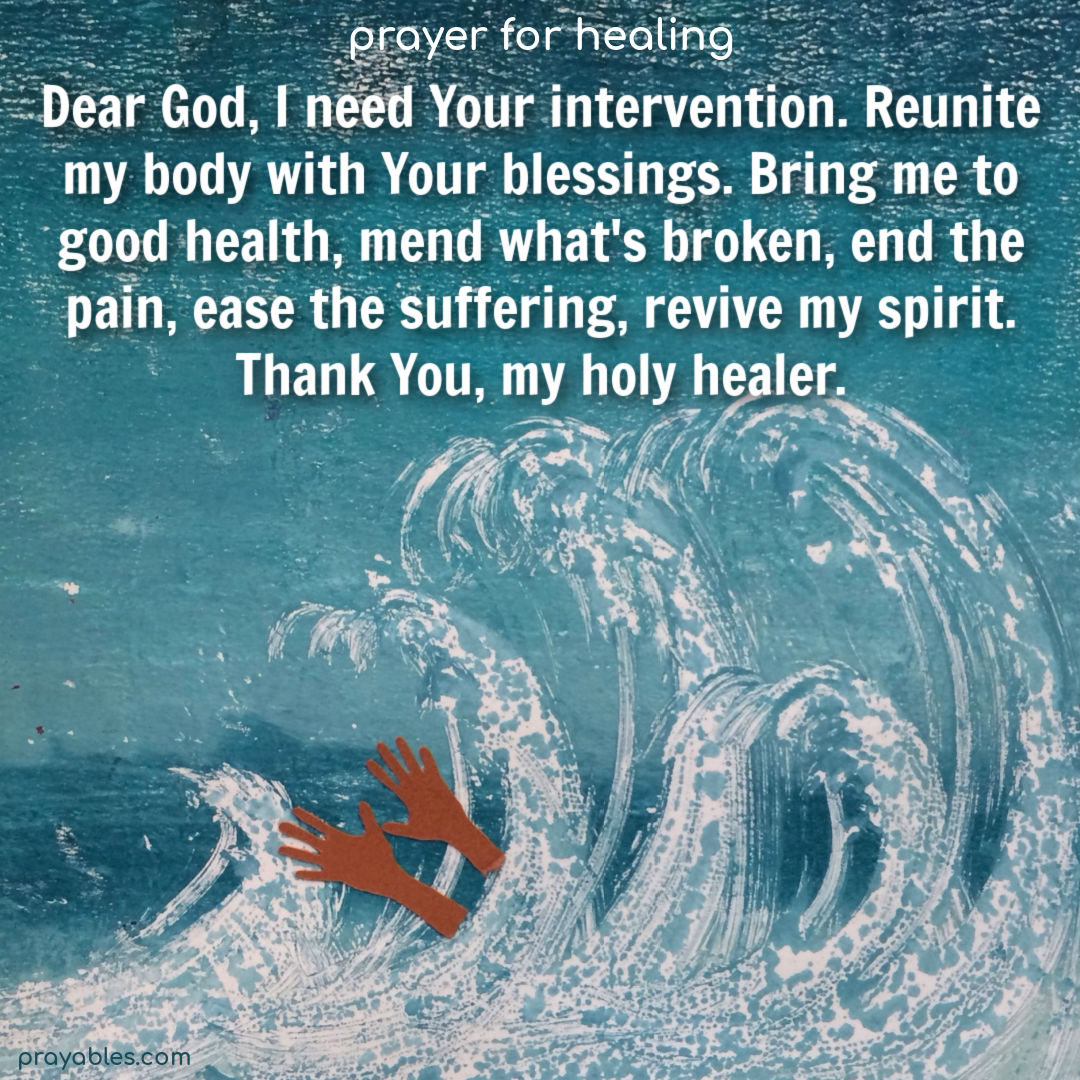 Prayer Intervention For Healing Prayables
