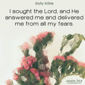 Bible: Psalm 34:4 - Prayables