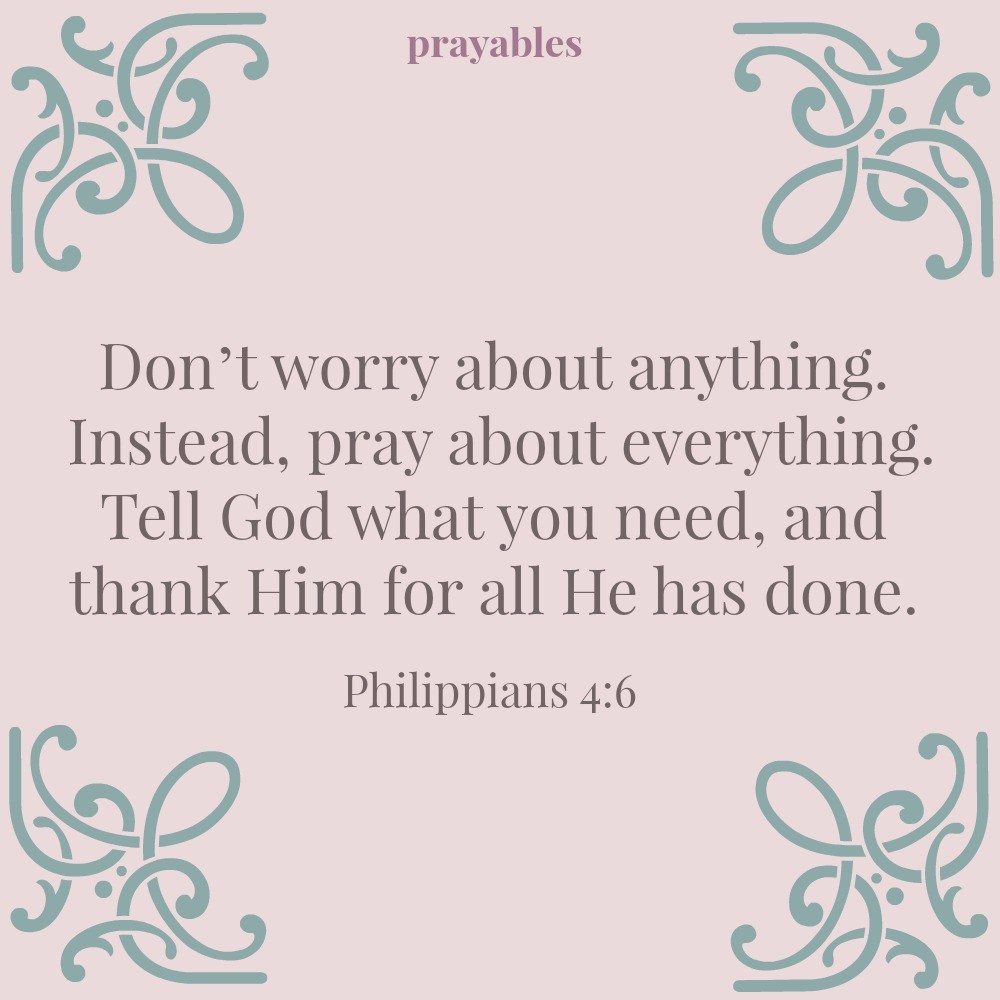 Bible: Philippians 4:6 – Prayables