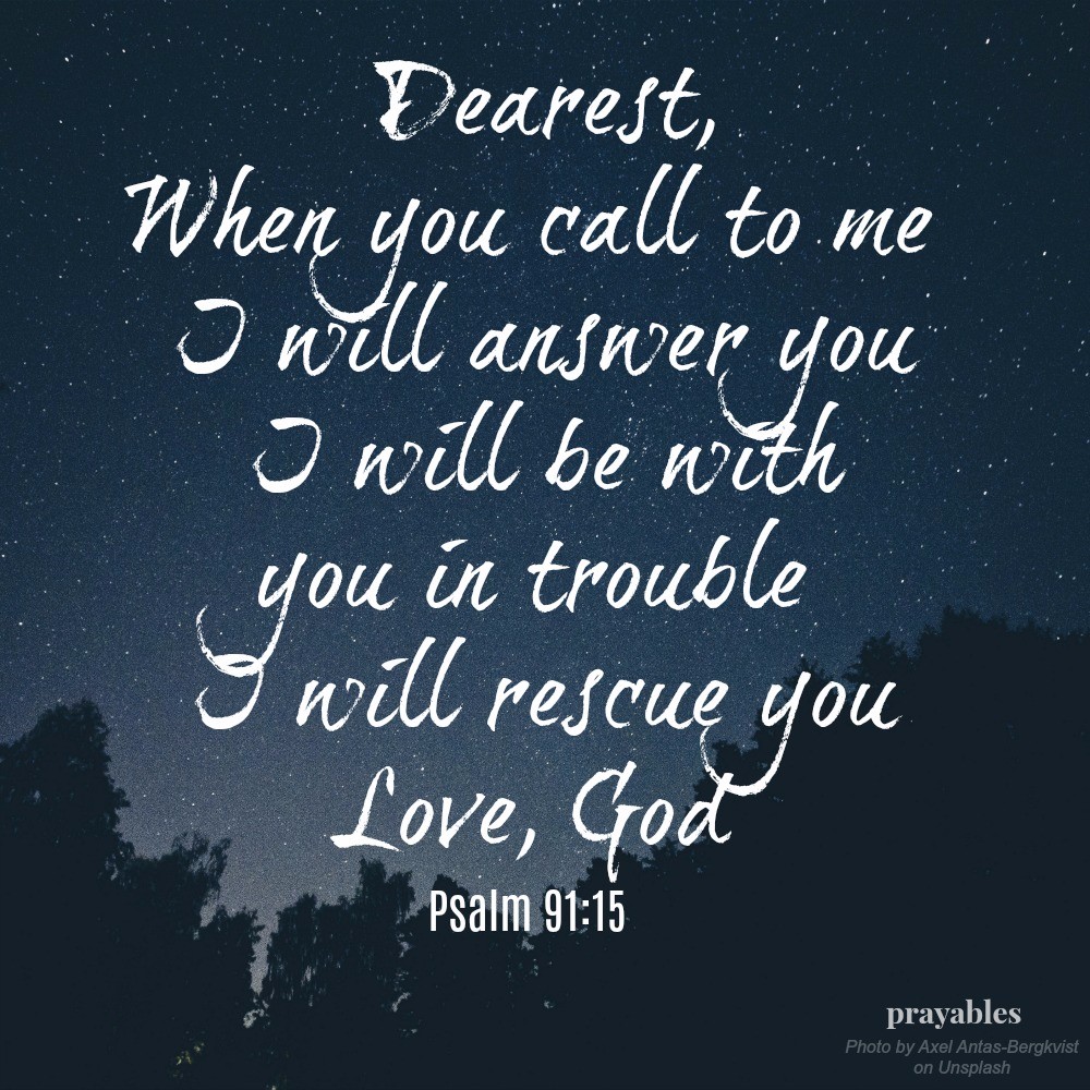 Bible: Psalm 91:15 – Prayables