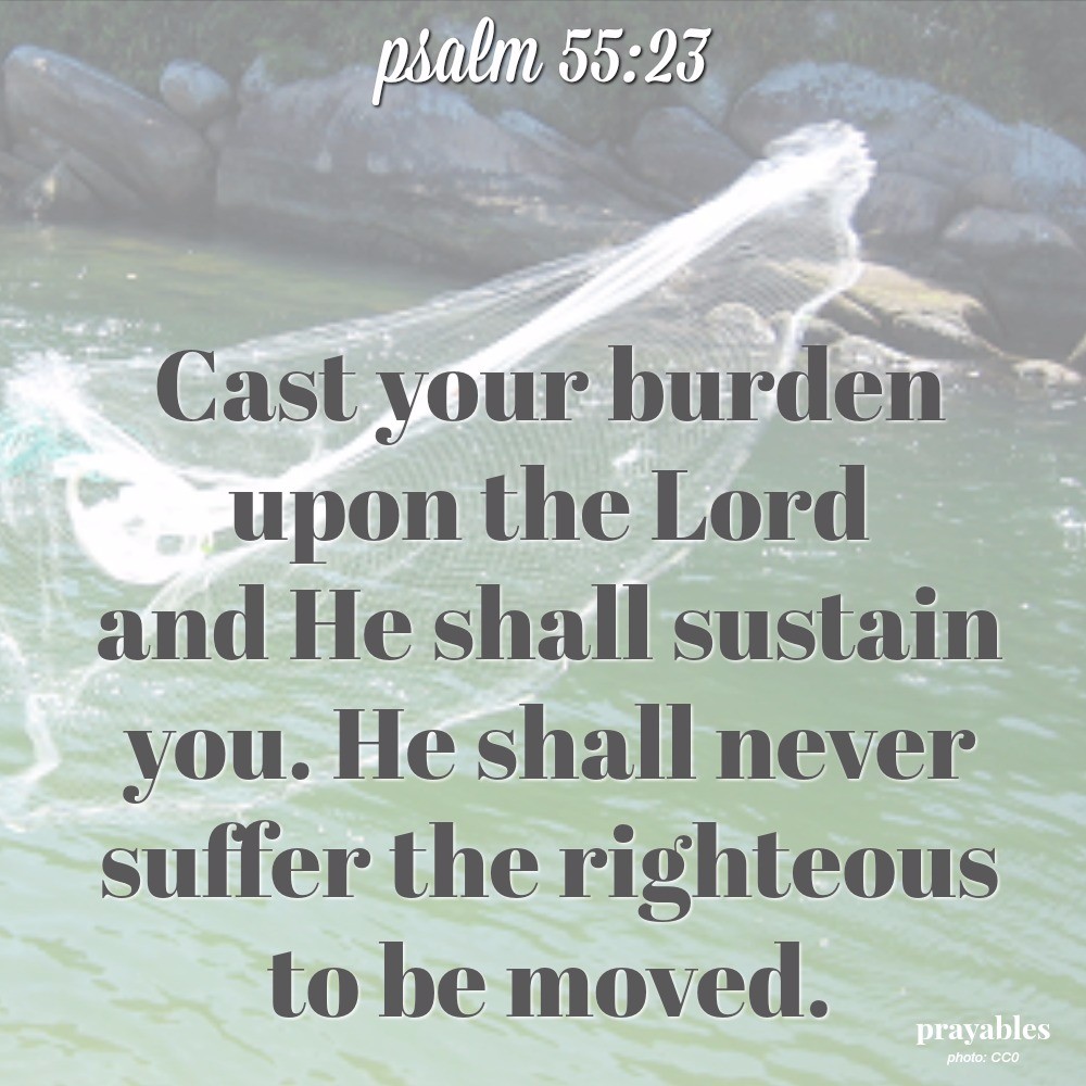 Bible Psalm 55 23 Prayables