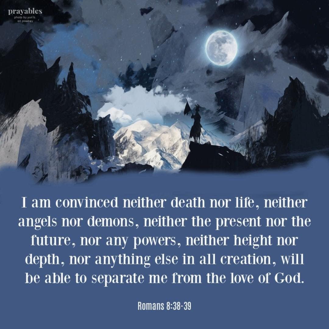 Romans 8:38-39 - Bible verse (KJV) 