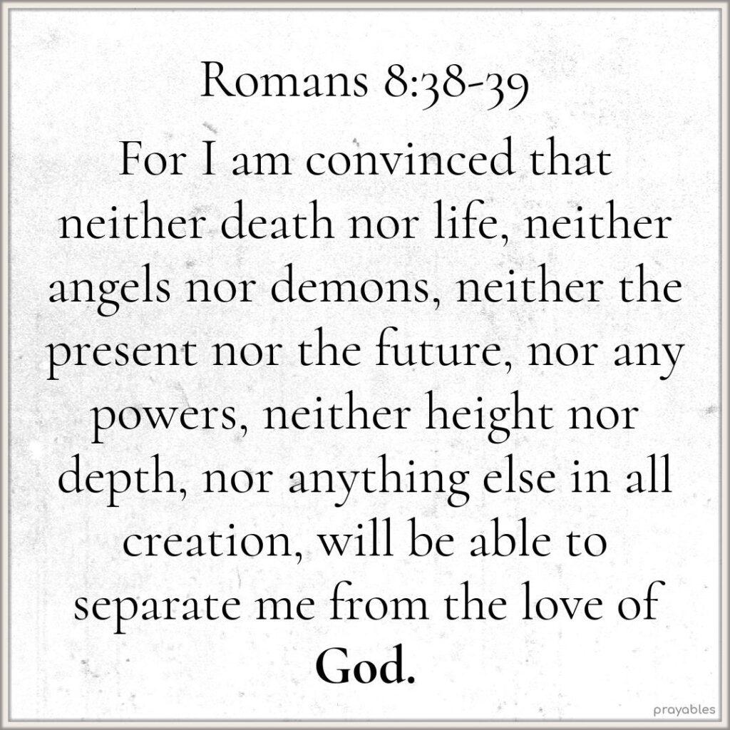 bible-romans-8-38-39-prayables