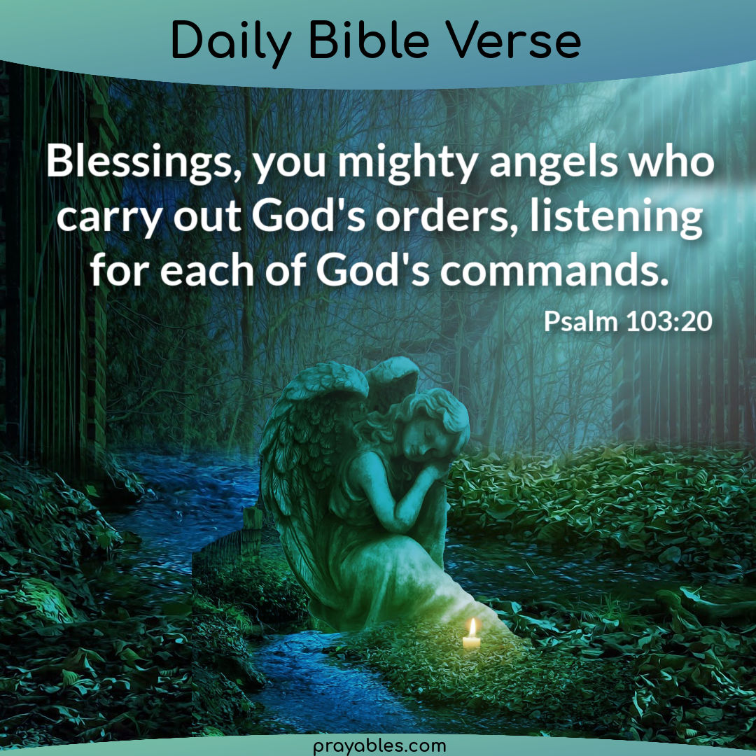 Bible Psalm 103 20 Prayables