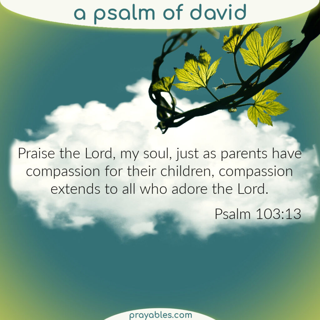 Bible Psalm 103 13 Prayables