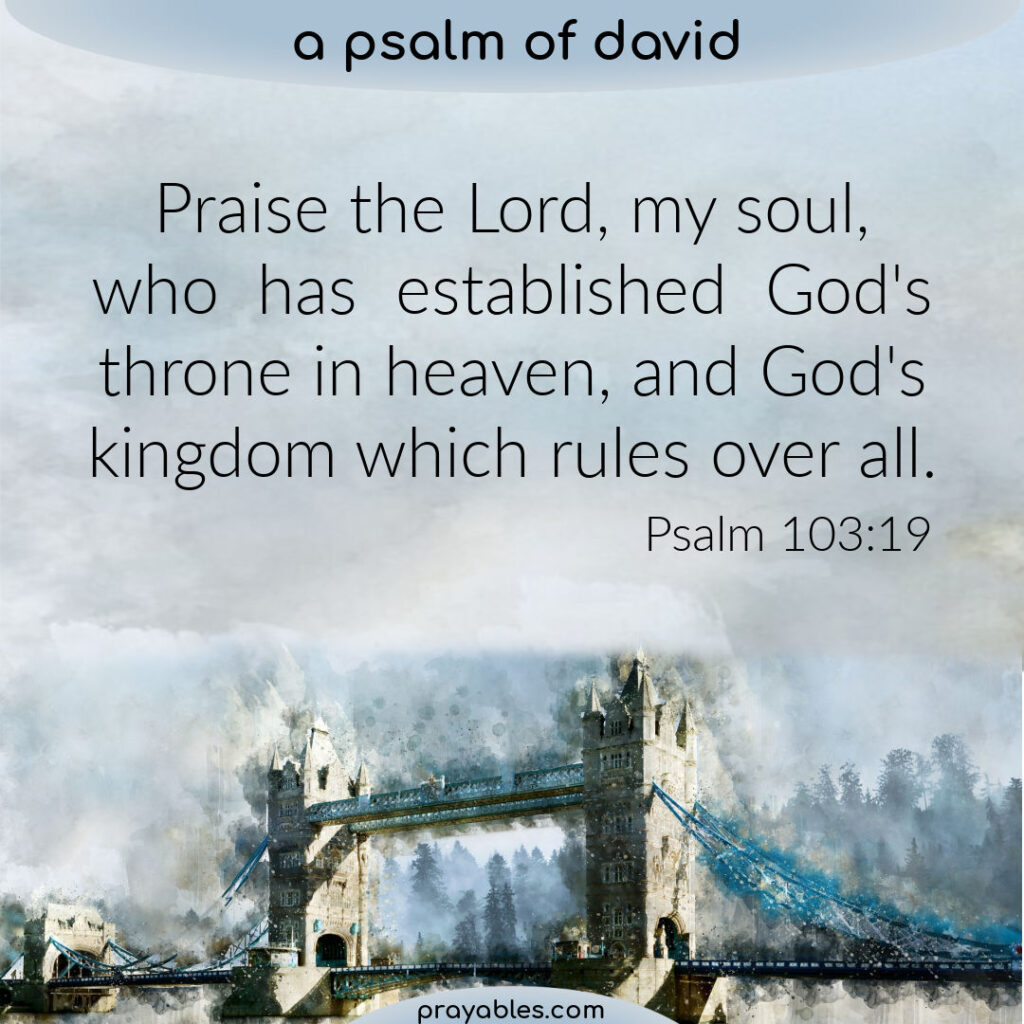 Bible Psalm 103 19 Prayables
