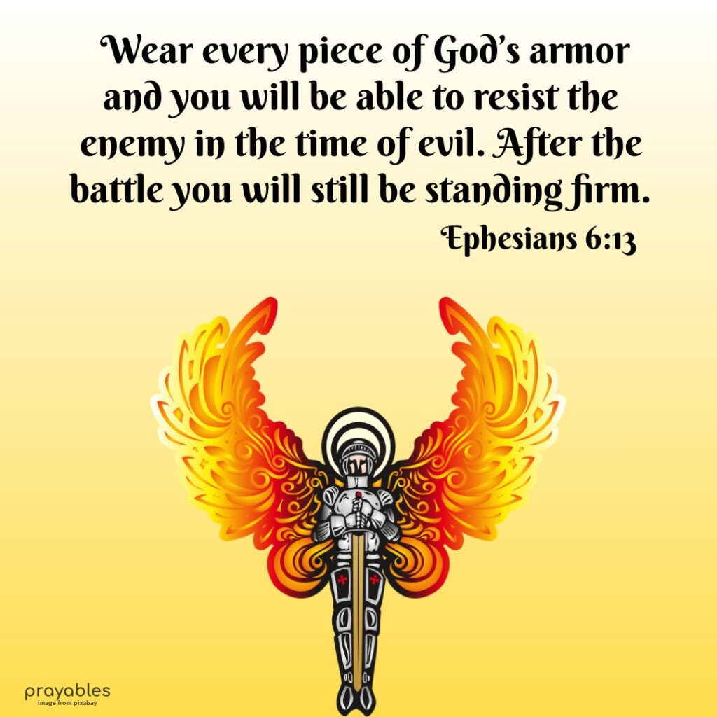 Bible: Ephesians 6:13 - Prayables