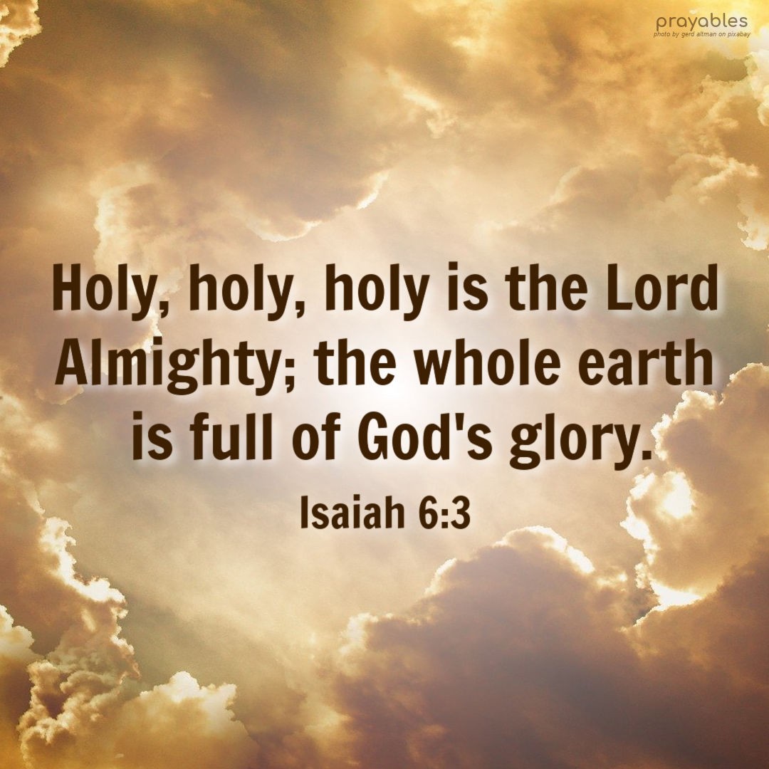 Bible Isaiah 6 3 Prayables