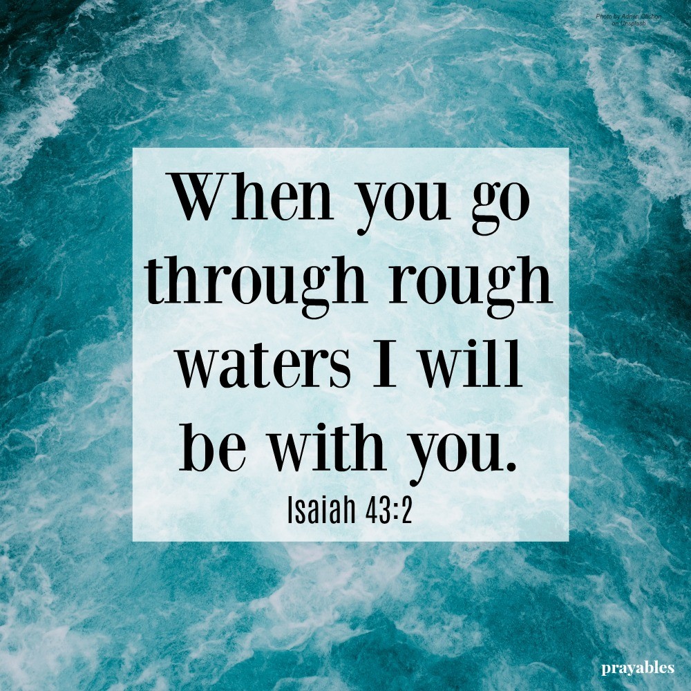 Bible: Isaiah 43:2 – Prayables