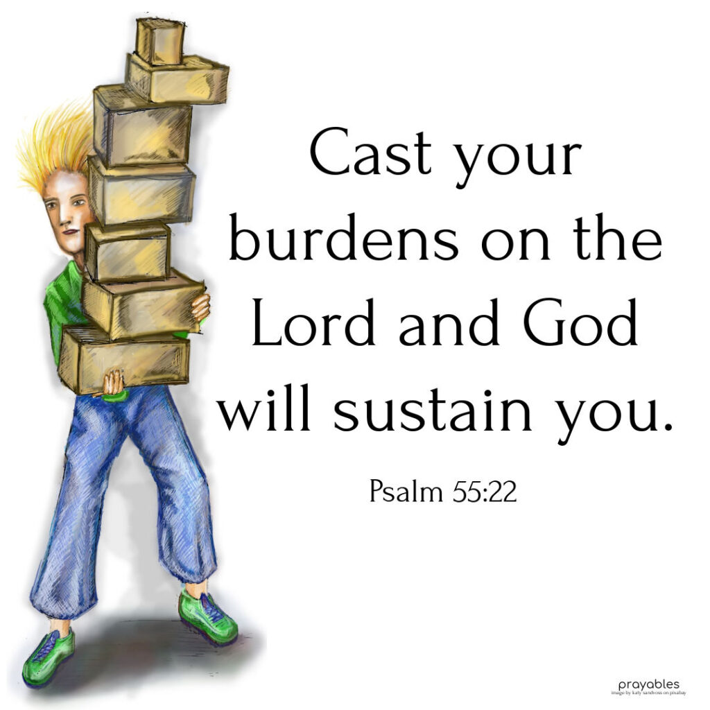 Bible Psalm 55 22 Prayables