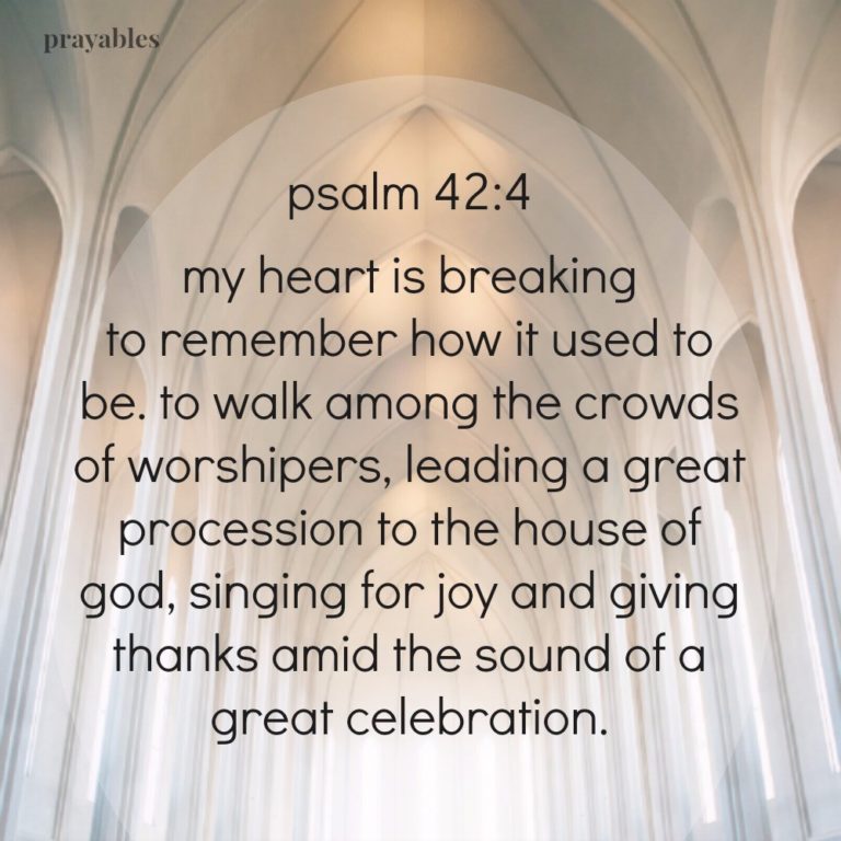 Bible Psalm 42 4 Prayables bible-psalm-42-4-prayables