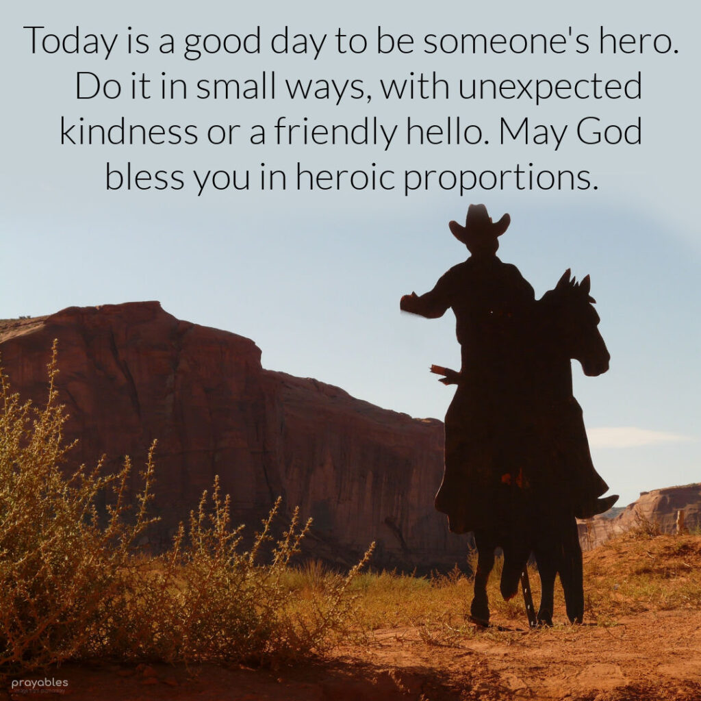 Blessing: Someone's Hero - Prayables