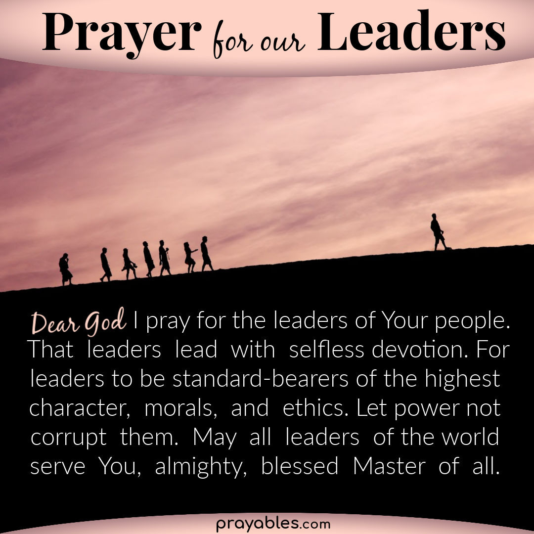 Prayer: For our Leaders - Prayables