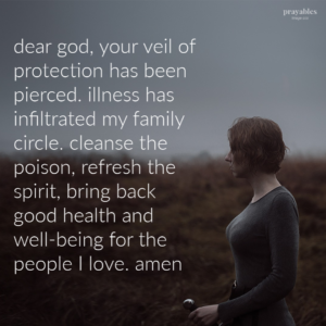 Prayer: For My Family's Health - Prayables