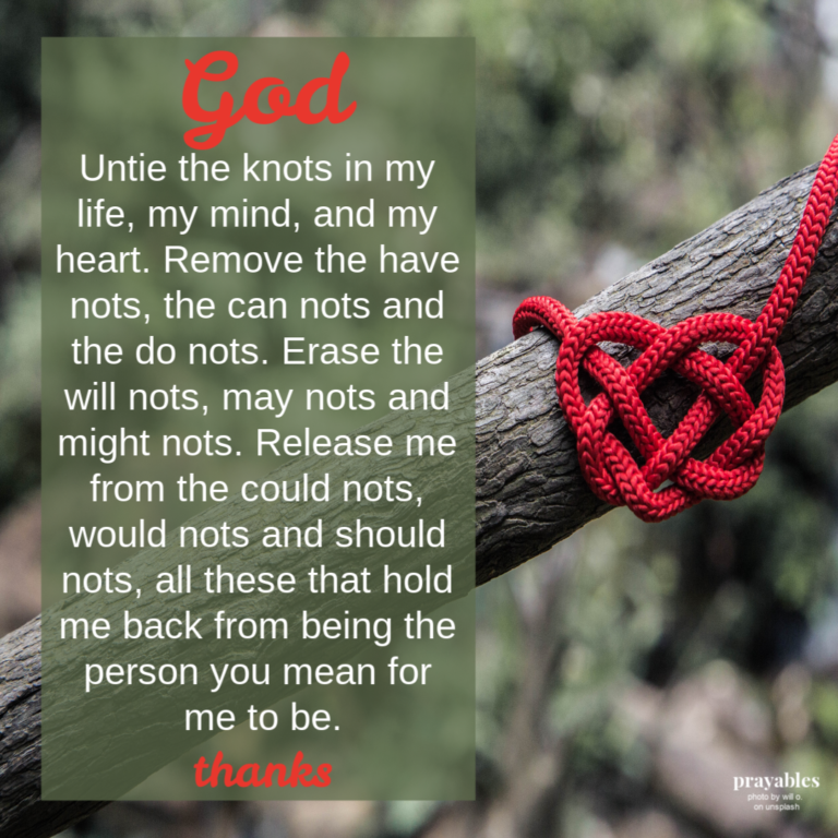 Prayer: Knots Prayer - Prayables