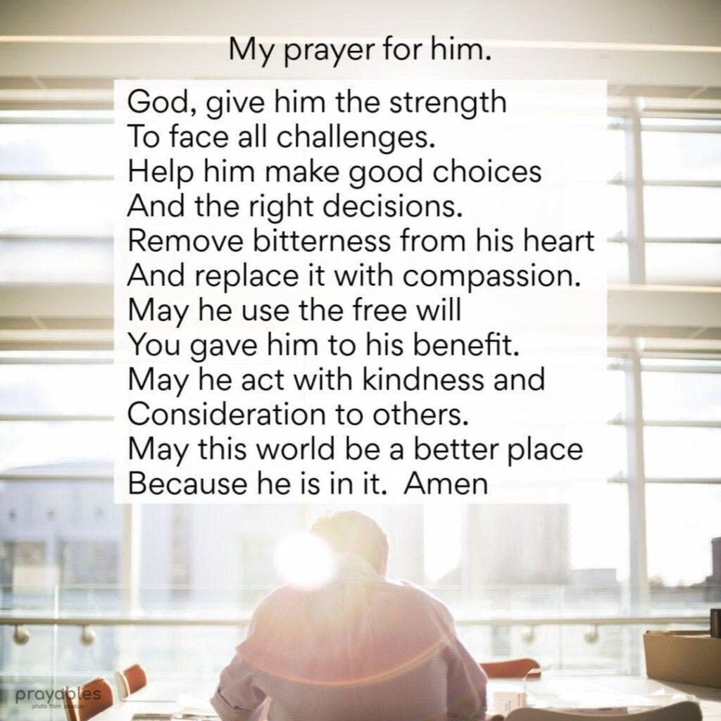 journey prayer for him