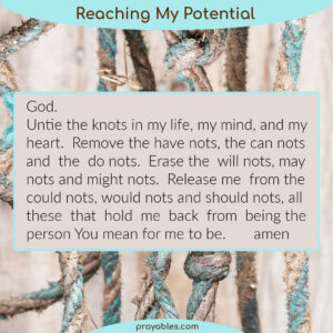 Prayer: Reaching My Potential - Prayables